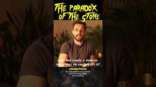 The Paradox of the Stone: Could God Create a Stone Too Heavy For Him to Lift?