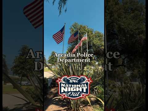 National Night Out Arcadia Police #NationalNightOut #losangeles  #CommunityFirst #PublicSafety