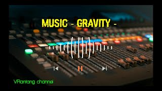 Musik Keren - Gravity
