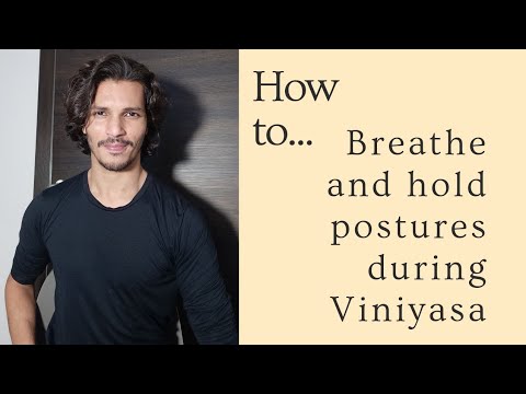 🕉️ HOW TO BREATH during VINYASA YOGA and for how long to HOLD a posture EXPLAINED