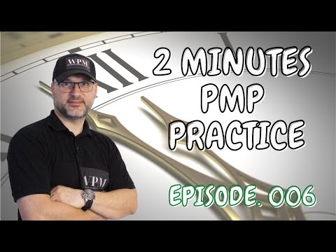 EPISODE.006 _ TWO MINUTES PMP PRACTICE