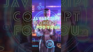 Javascript Concept For You | #htmlcssjs #coding #frontend #webdesign #frontenddev #webdeveloper