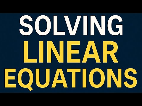 How to solve linear equations beginner level