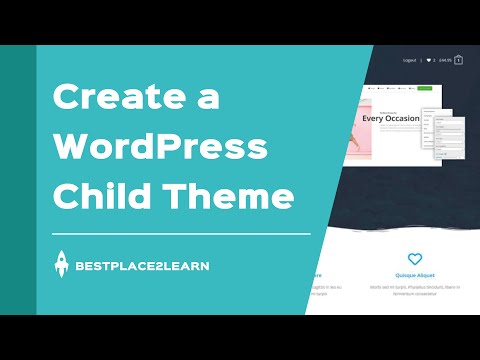 How to Create a Wordpress Child Theme and Why Do You Need One?