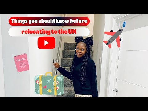 Things to know before relocating to the UK  | What people don't talk about