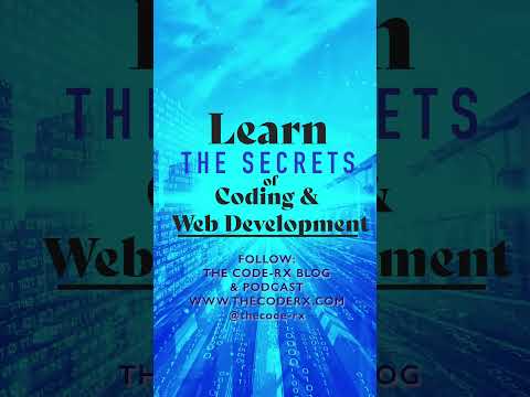Learn The Secrets of Coding & Web Development | The Code-RX Blog #techblog #coding #webdevelopment