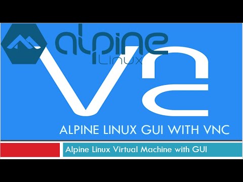 Install Desktop Environment on Alpine Linux and Configure VNC Access