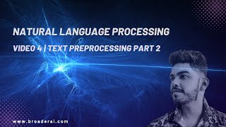 NLP tutorial for beginners | Zero to Hero | Video 4 | Text Preprocessing Part 2