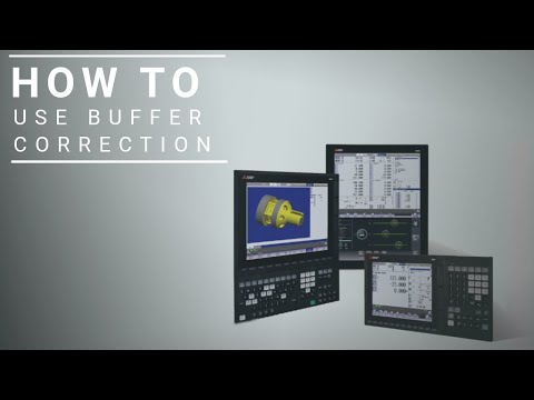 Mitsubishi CNC - M8 Series - How To -  Buffer Correction