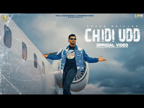 Arjan Dhillon - Chidi Udd (Official Video) | Latest Punjabi Songs 2025