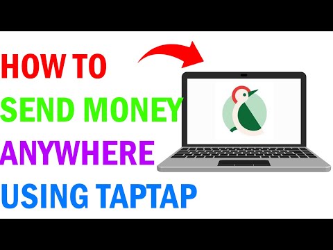 How To Send Money Anywhere Using TapTap!