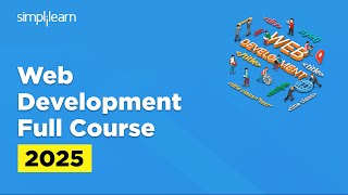 Web Development Full Course 2026 | Web Development Tutorial | Web Developer Course | Simplilearn