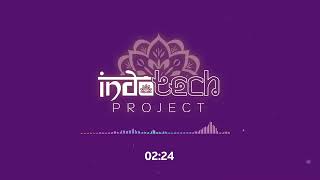PIYA TU X TAKA   INDO TECH PROJECT