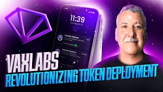 VaxLabs: Revolutionizing Token Deployment ©
