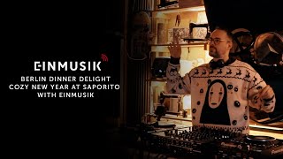 Berlin Dinner Delight: Cozy New Year at Saporito with Einmusik