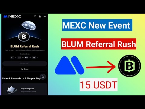 Mexc New Offer Today || Blum Referral Rush || New Event