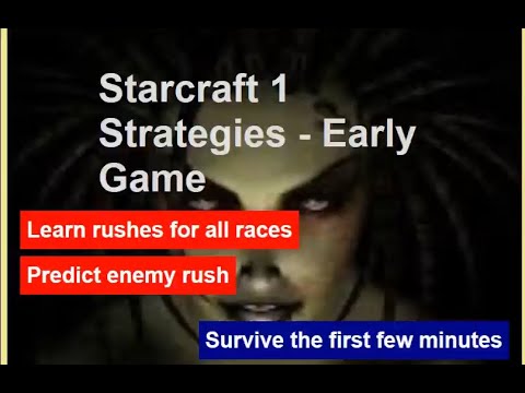 10 Starcraft 1 Strategies - Early Game