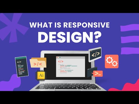 What Is Responsive Design?