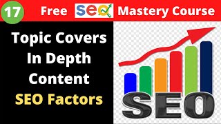 Topic Covers Should In Depth Content | SEO Factors | How to Implementation