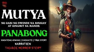 MUTYA NG GABI NA BIGAY NG DWENDE NA GINAMIT SA MANOK PANABONG SA CAPIZ | TRUE STORY