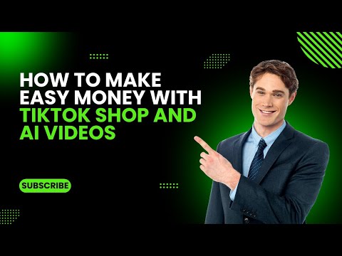 How to Make Easy Money with Tiktok Shop Affiliate and AI Videos