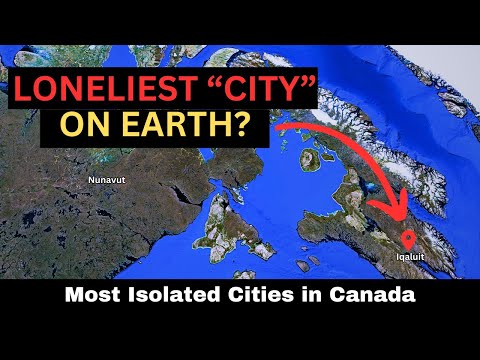 Top 10 Most ISOLATED CITIES in CANADA | Canada's Index of REMOTENESS