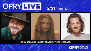 Opry Live - Cody Johnson, Carly Pearce, and Tyler Hubbard