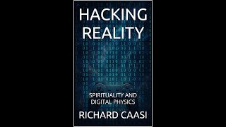 REALITY HACKING WITH DIGITAL PHYSICS AND SPIRITUALITY