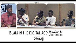 Islam in the Digital Age: Ramadan & Modern Life
