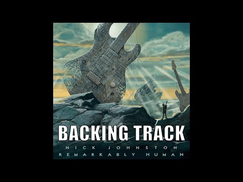 Nick Johnston - Remarkably Human | Guitar Backing Track Standard