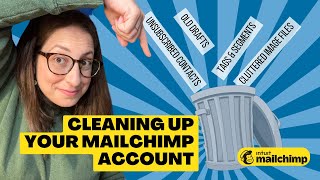 Is Your Mailchimp a Mess? 4 Easy Ways to Get Organized