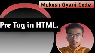 Pre Tag in HTML, What Is Pre Tag?