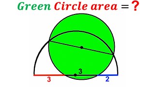 Can you find area of the green shaded Circle? | (Semicircle) | #math #maths | #geometry