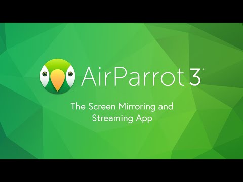 Meet AirParrot 3: The Screen Mirroring and Streaming App