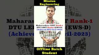 Rank 1 (Maharashtra LEET) | Rank 5 (DTU LEET-2023) | Mission Engineering | #shorts