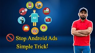Say Goodbye to Android Ads: Stop Them with this Simple Trick 🚫 | Zill E Haseeb | Zill E Tech Secrets