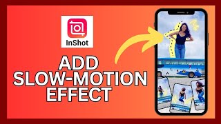 How to Do Slow Motion in InShot 2024?