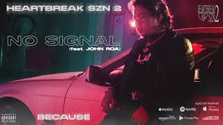 Because - No Signal (Official Audio) feat. JRoa