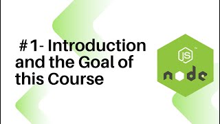 NodeJS For Beginners : #1 - Introduction and the Goal of this Course
