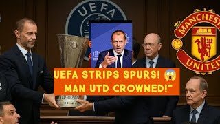 UEFA STRIPS SPURS OF EUROPA TITLE AFTER VAR BRIBERY! MAN UTD DECLARED CHAMPIONS! 🔥