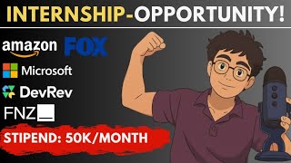 Top 7 Internship Opportunities for November 2025 | Microsoft & Amazon Internship Program!