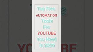 Free Automation Tools to Grow on YouTube in 2025