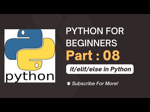If Elif & If Else Conditionals statement in Python | Part -08 #pythonforbeginners #pythontutorial