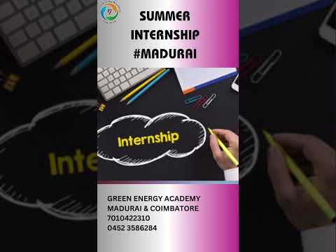 SUMMER INTERNSHIP PROGRAM  #MADURAI:7010422310 #theni #virudhunagar #sivagangai #ramanad #sivakasi