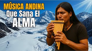 Conecta con tu Paz Interior 🧘 Sonidos de Flauta de Pan Andina para Relajación Total