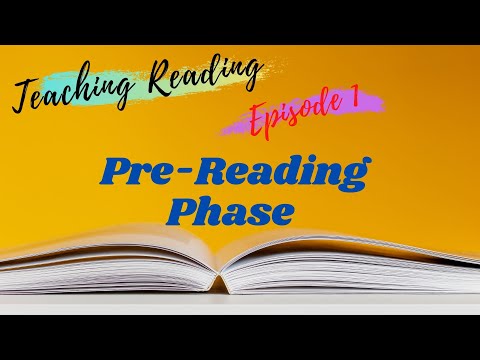 Teaching Reading ( Episode One:  Pre-reading Phase)
