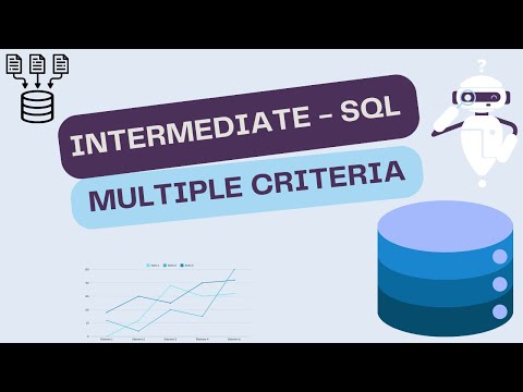 Intermediate SQL - Multiple criteria