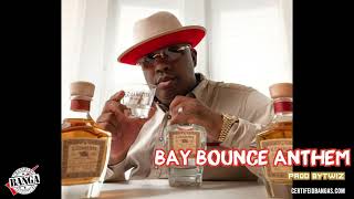 E-40 Remix Challenge | Bay Bounce Anthem prod by TWiZ