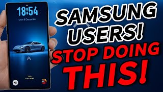 Samsung Galaxy Users! STOP Making These 11 Mistakes! Change These Settings NOW!