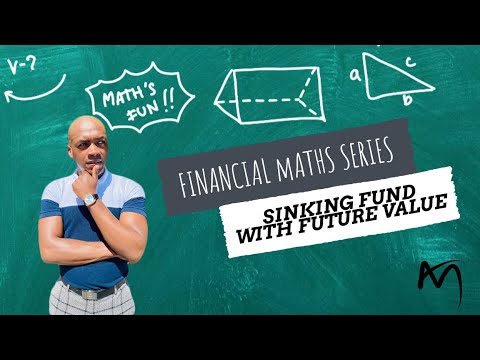 Grade 12 | Part 7 | Sinking Fund Simplified! | Financial Maths Series | Mathsbuddies